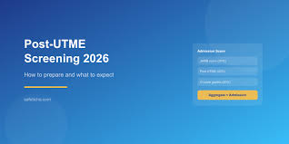 Post-UTME Screening Documents & Requirements Checklist 2026/2027