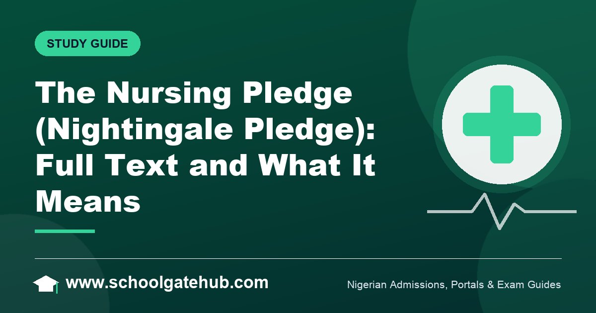 Nursing Pledge (Nightingale Pledge): Full Text and Meaning